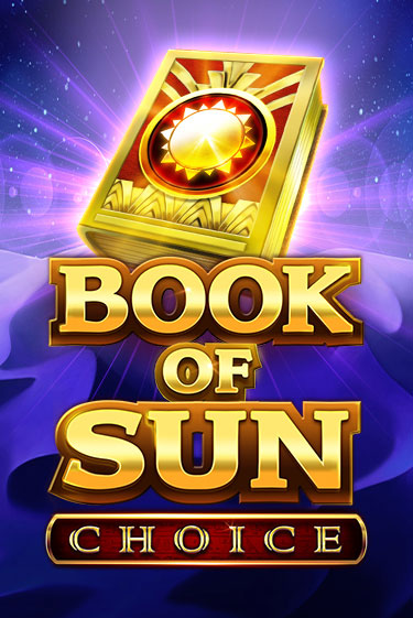 Book of Sun Choice играть онлайн | Казино ПокерДом без регистрации