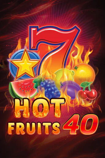 Hot Fruits 40 играть онлайн | Казино ПокерДом без регистрации