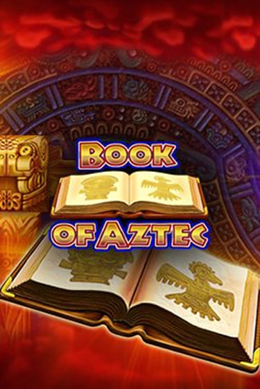 Book of Aztec играть онлайн | Казино ПокерДом без регистрации